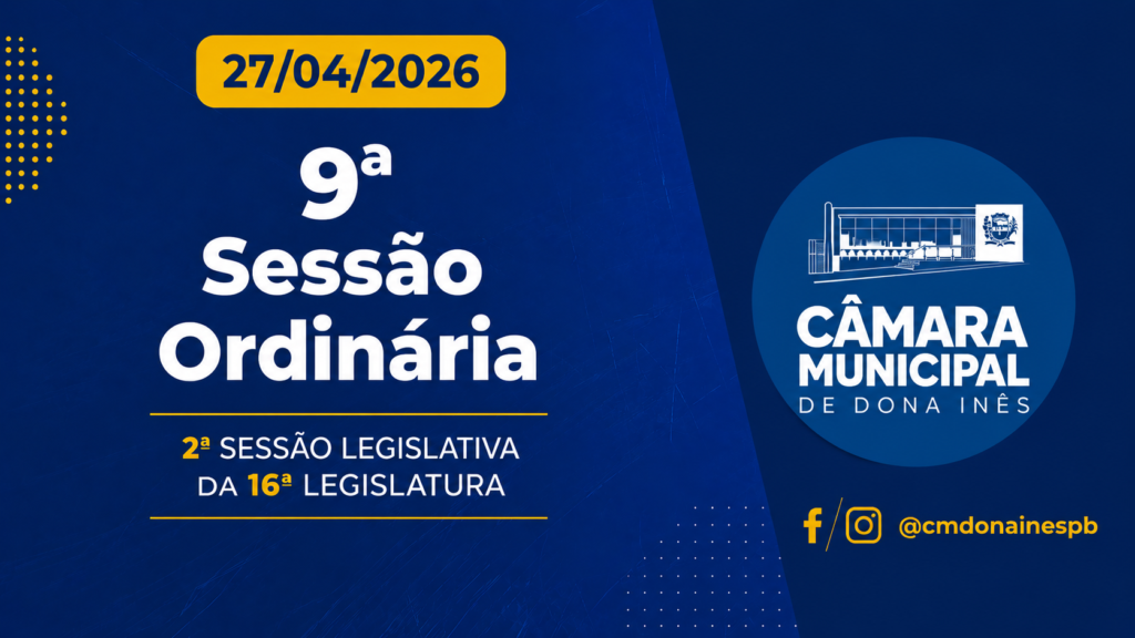 Câmara de Dona Inês realiza 9ª Sessão Ordinária com aprovação de requerimentos e emenda à Lei Orgânica